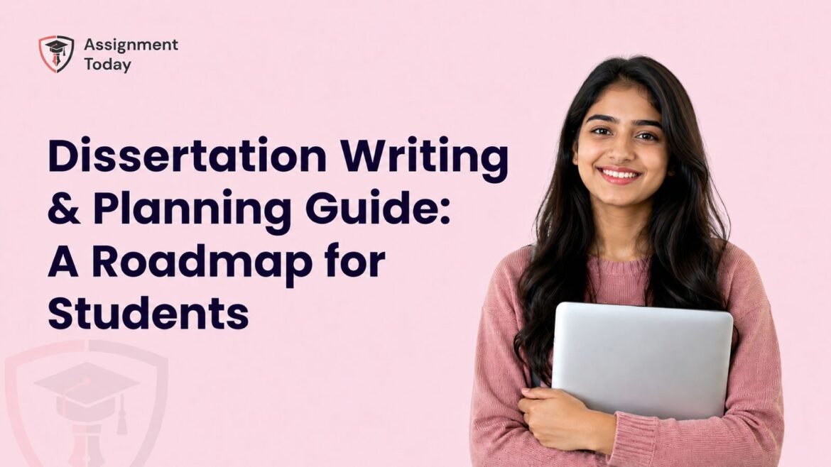 Dissertation Writing & Planning Guide